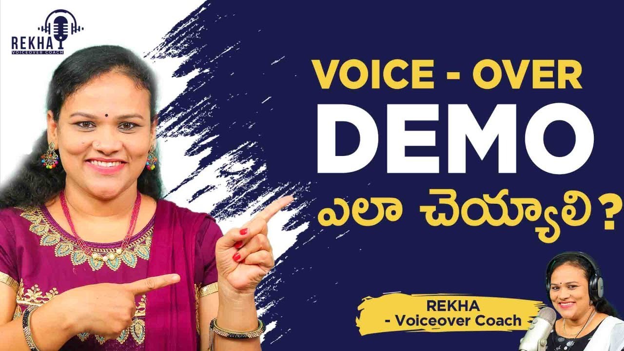[Telugu ] How to Make a Voice Over Demo Rekha Voice Over Coach | Unik Life
