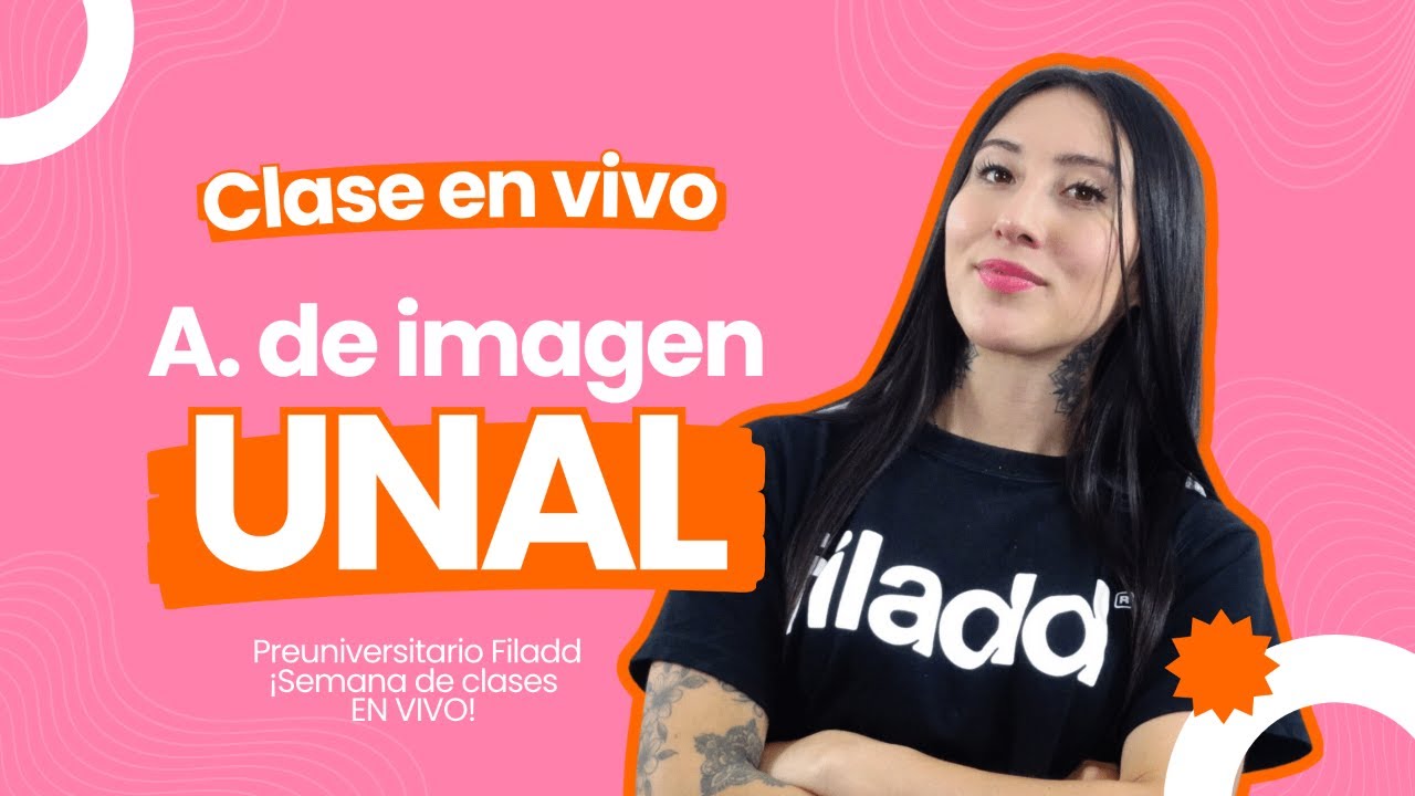 Clase EN VIVO 🔴 de Análisis de la imagen para la prueba de admisión UNAL | #SemanaIntensiva