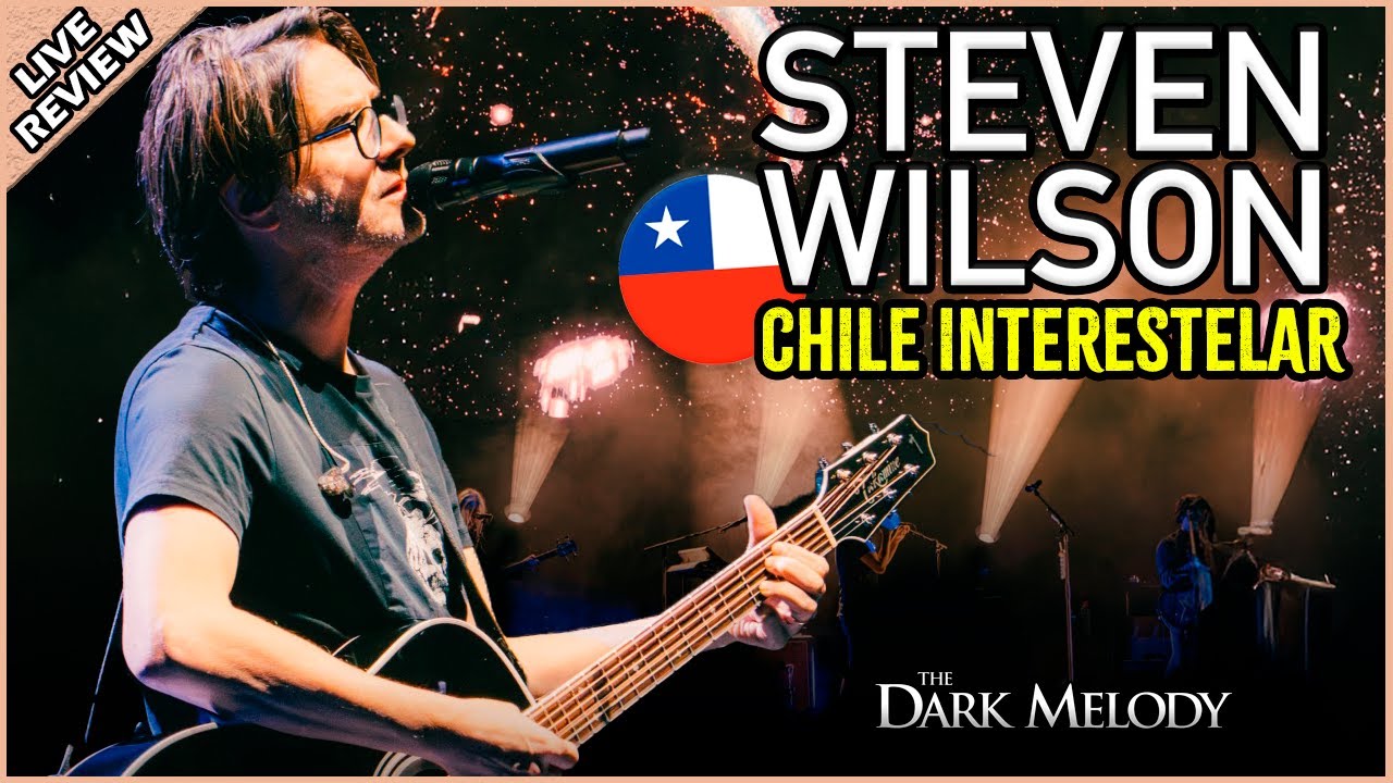 STEVEN WILSON en Chile 🇨🇱 El VIAJE AUDIOVISUAL Más HIPNÓTICO de mi VIDA ✨