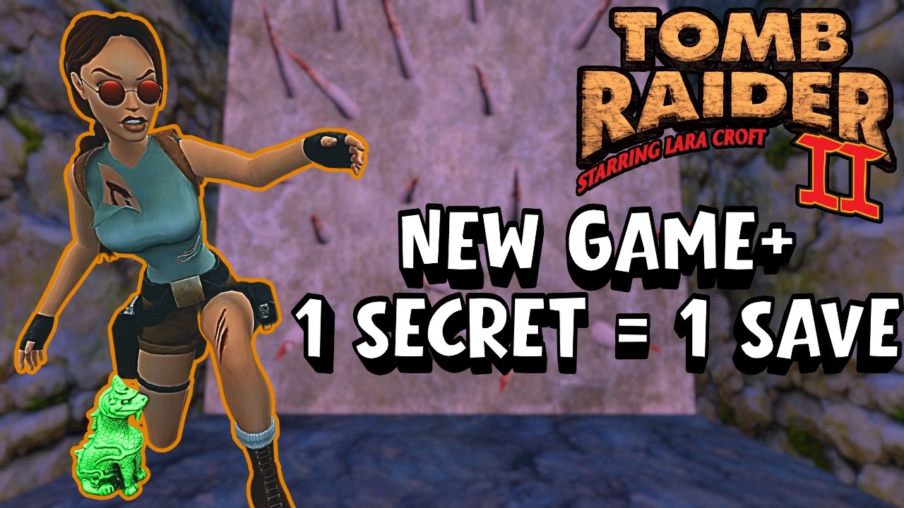 Tomb Raider II: NG+ | Limited Saves Challenge