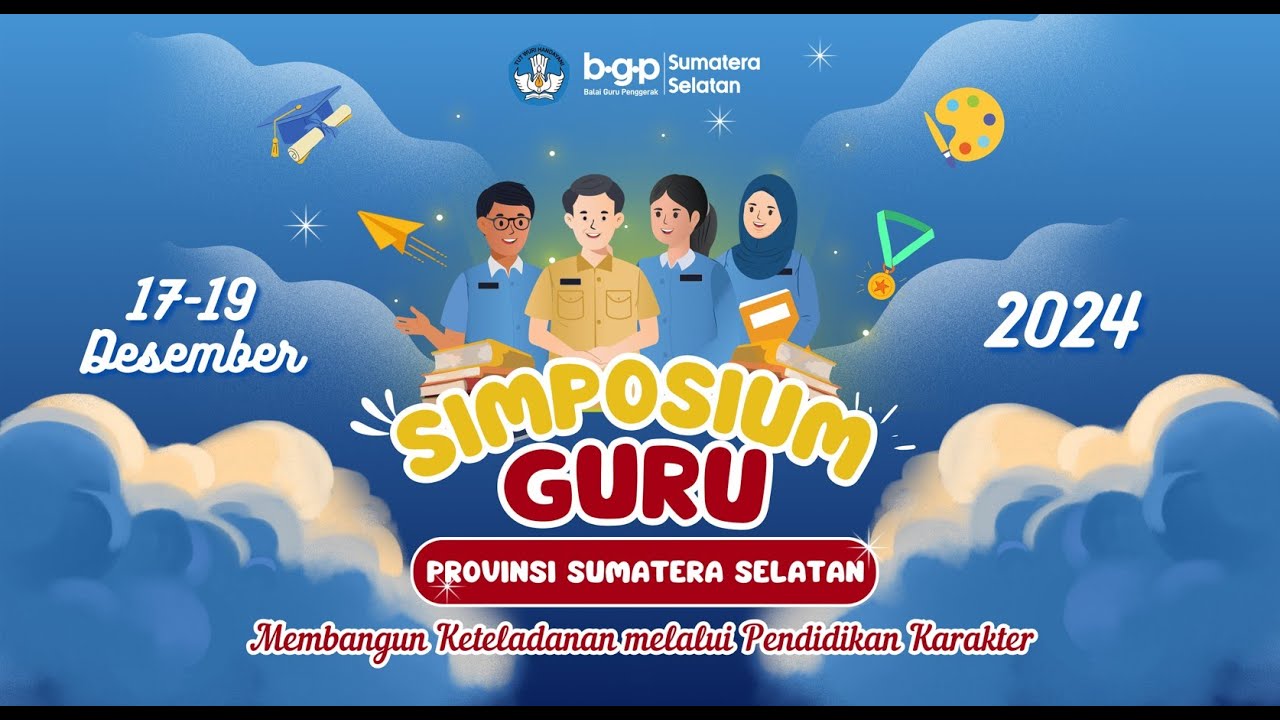PEMBUKAAN SIMPOSIUM GURU PROVINSI SUMATERA SELATAN TAHUN 2024