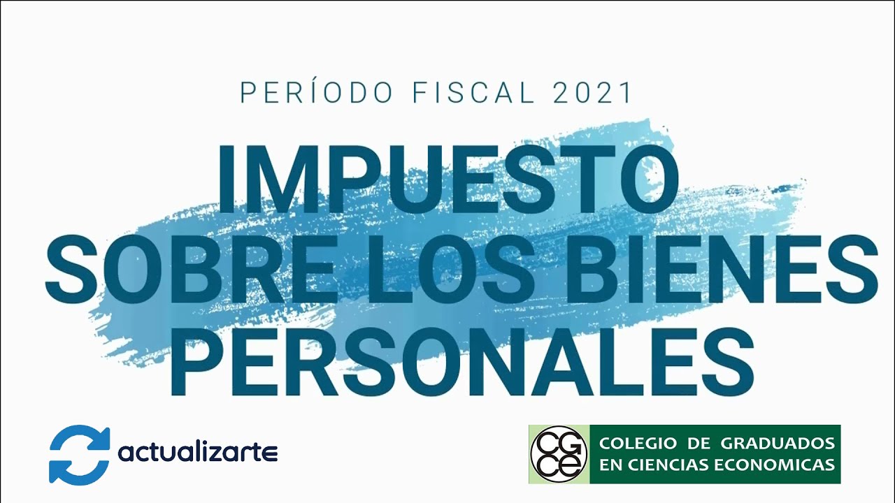 Impuesto sobre los Bienes Personales. Período Fiscal 2021 - Vto. 2022. Caso práctico con carga de DJ