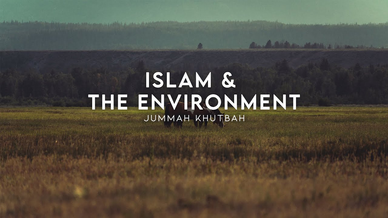 Islam & the Environment | Dr. Nasser Karimian