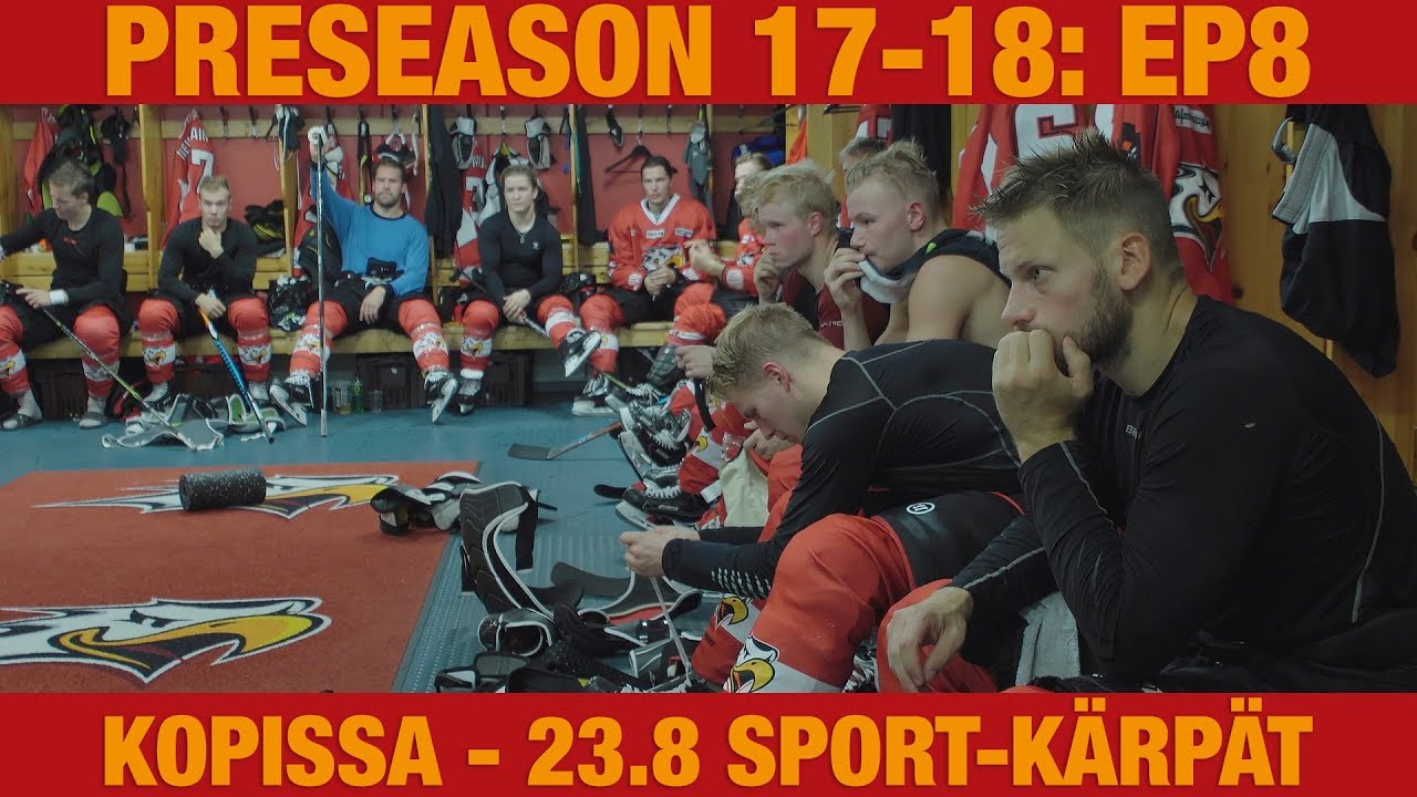 Preseason 17-18: Kopissa - 23.8 Sport - Kärpät (8/8)