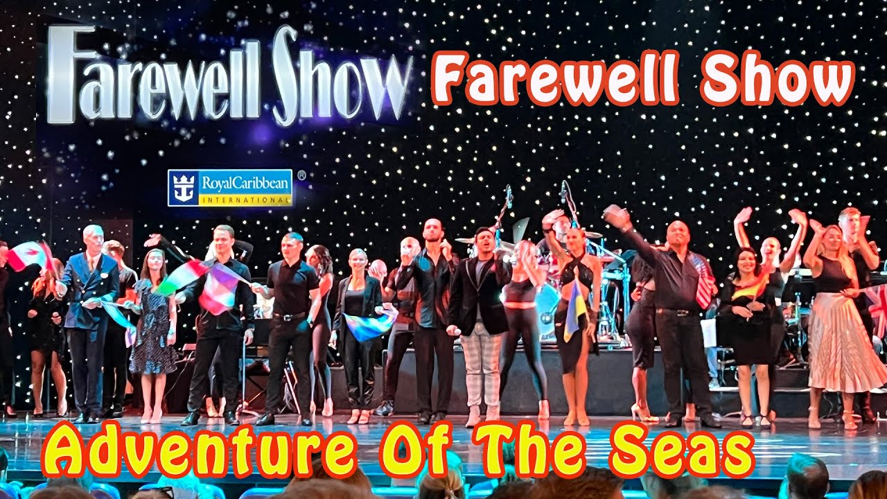 Farewell Show | Outstanding | Adventure Of The Seas |  Music