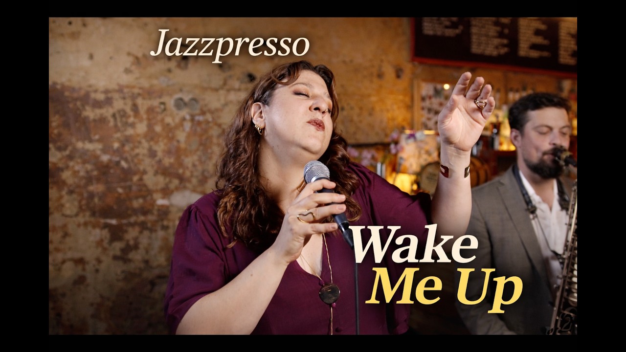 Wake Me Up - Avicii / Jazzpresso (by JazzCafé - Premium)