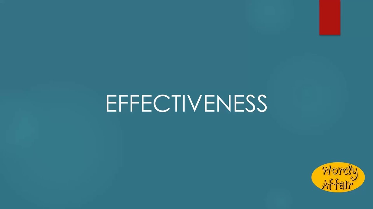 Effectiveness Meaning
