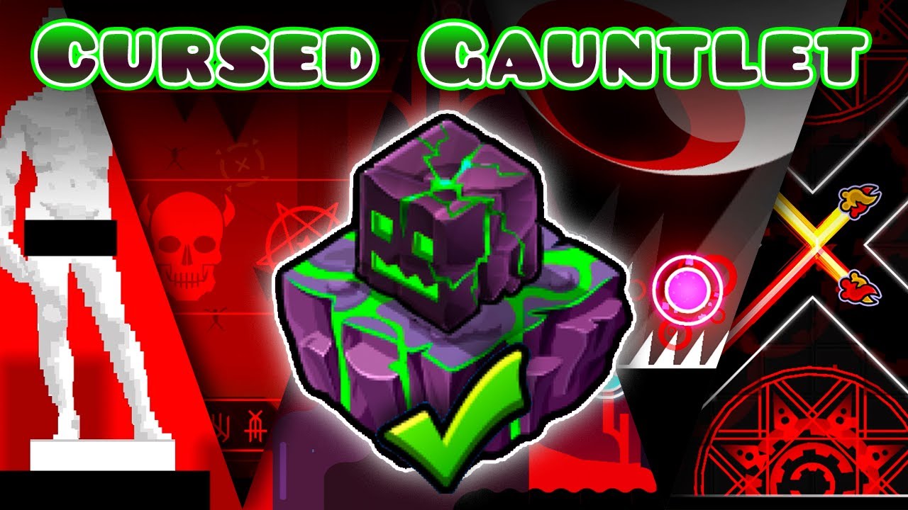 😈 CURSED GAUNTLET 100% COMPLETE | The Lost Gauntlets (Geometry Dash 2.2)