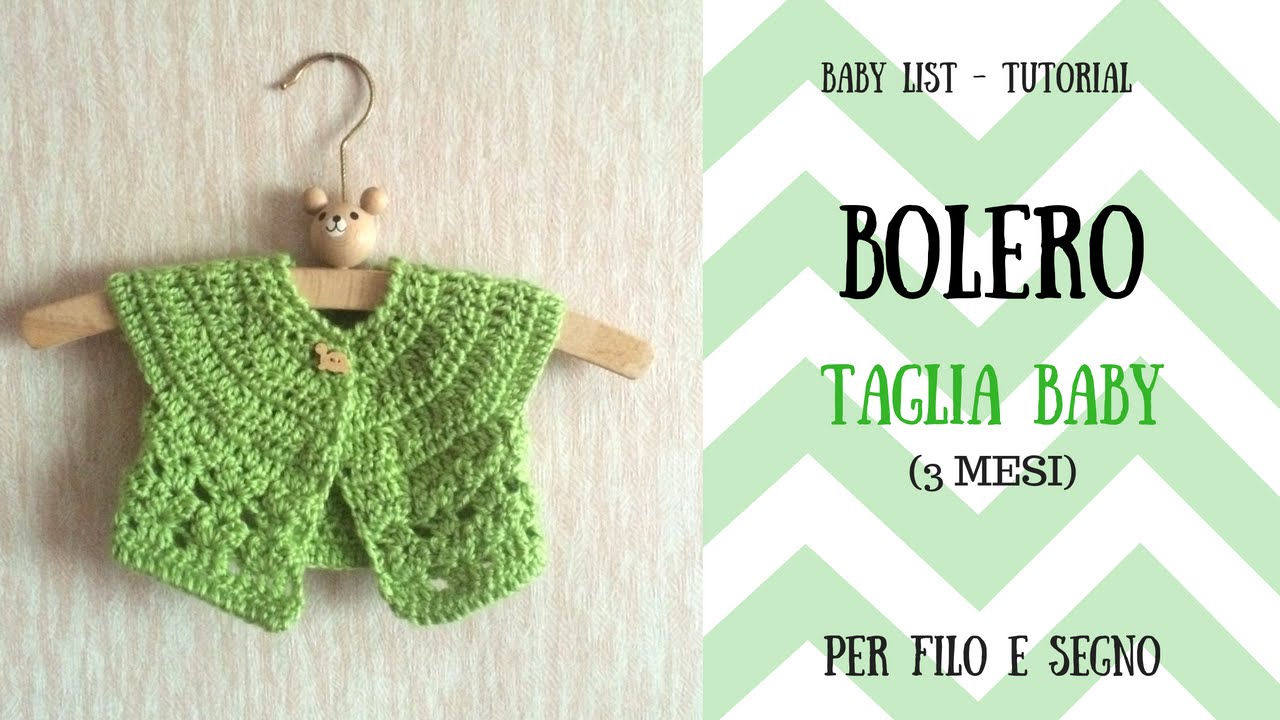 Tutorial - Bolero taglia Baby (spiego tutte le taglie)
