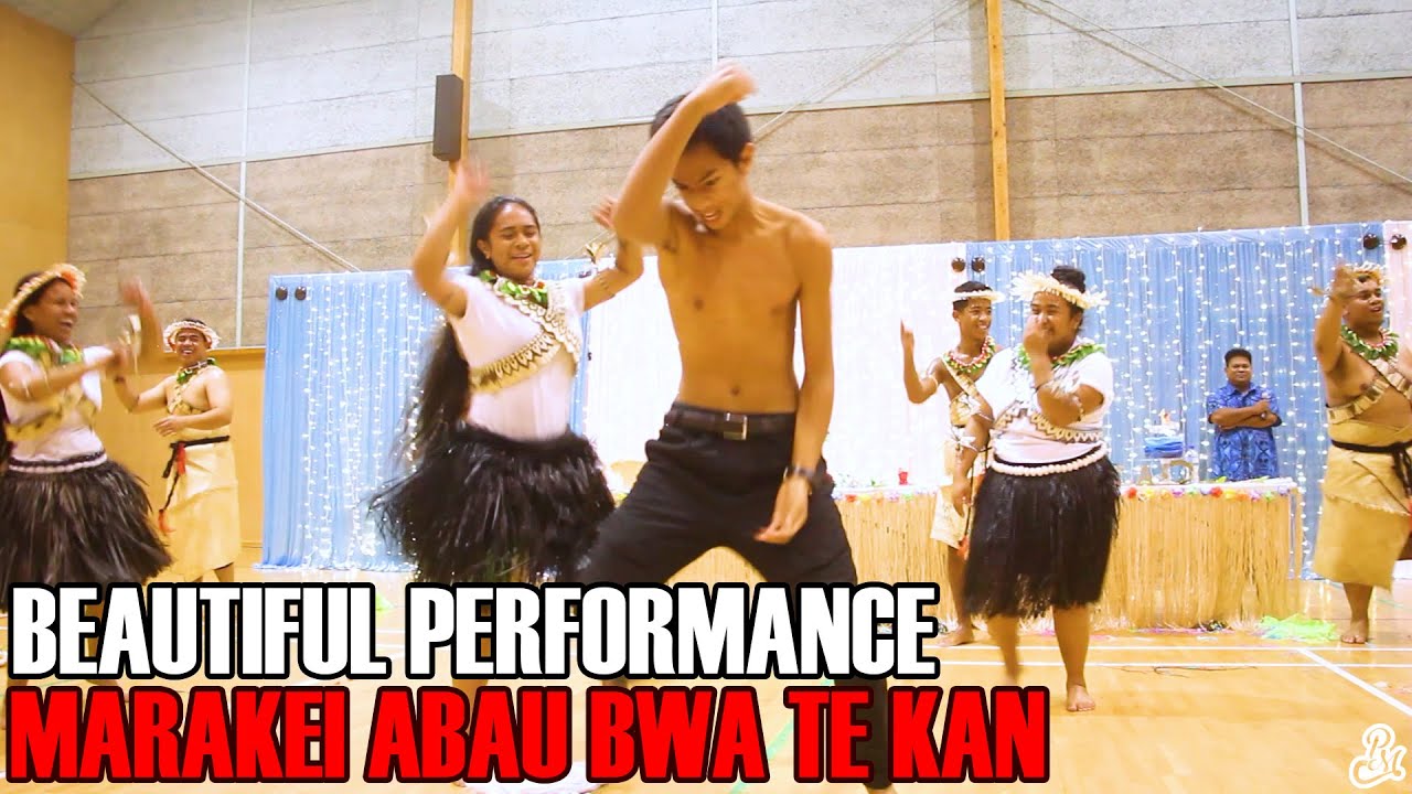BEST MARAKEI ABAU BWA TE KAN DANCE PERFORMANCE - BY AKSI YOUTH