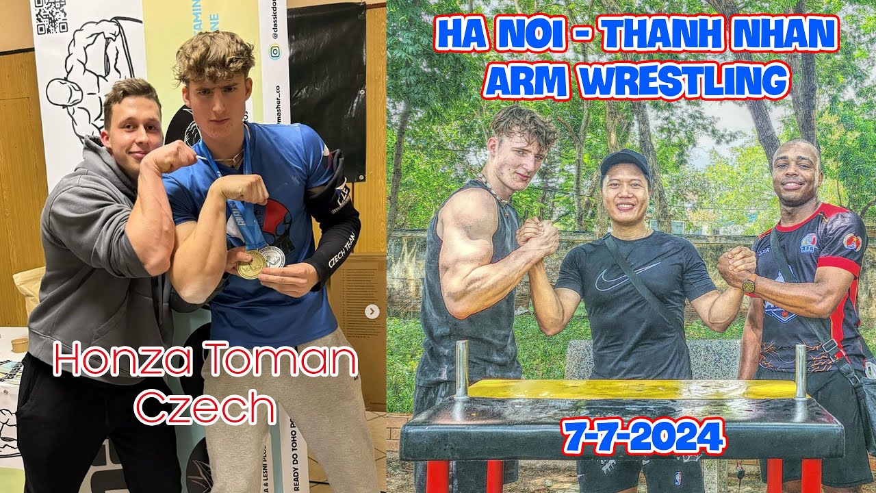 Highlight of Honza Toman-Czech - Armwrestling in Vietnam -Giao Lưu Vật Tay cùng Honza Toman 7-7-2024