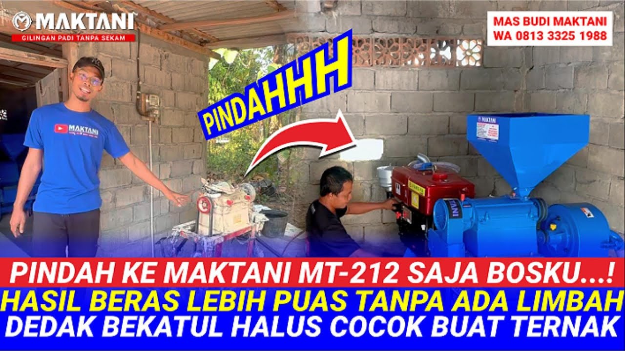 Pindah Ke MAKTANI Karena Mesin Yang Lama Sudah Tidak Dilayani Sparepartnya - Bp Wawan Puas