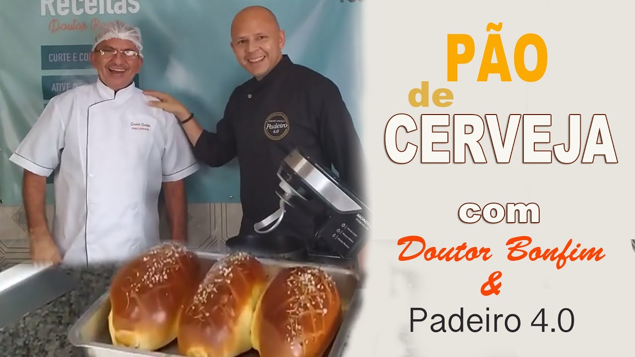PÃO DE CERVEJA(receita caseiro pra você fazer em casa, passo a passo com D. Bonfim e Padeiro 4.0)