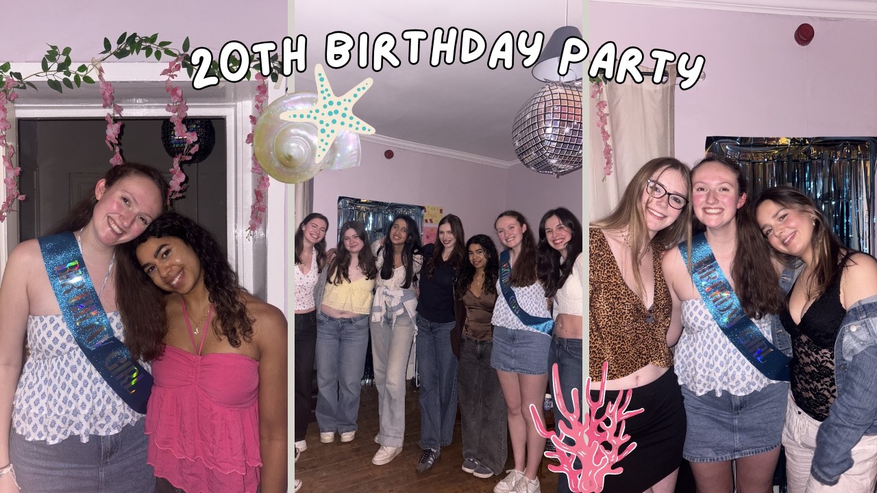 My 20th Birthday Party 🐚 | Durham University