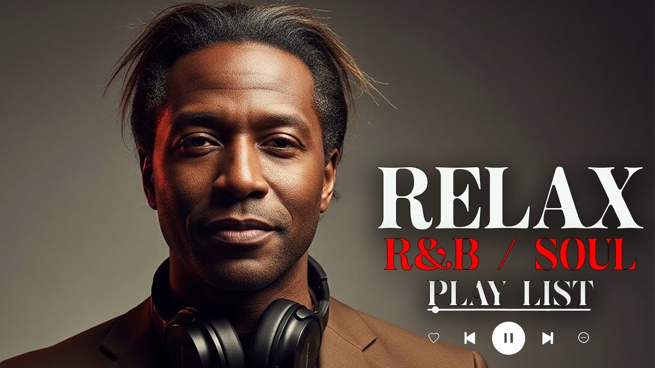 【R&B Soul】Sweet Soul Harmony – Soft R&B Sounds for Deep Relaxation