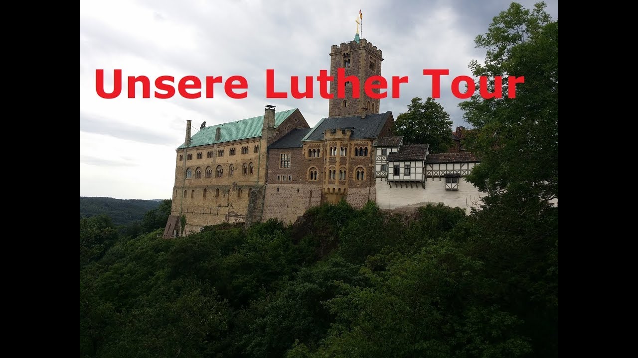 Unsere Luther Tour