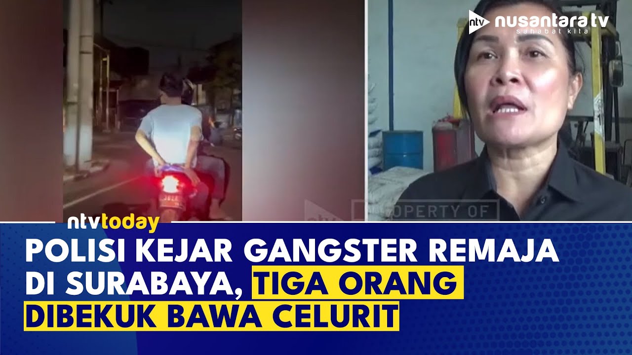 Aksi Kejar-kejaran Gangster di Surabaya! Polisi Tangkap 3 Remaja Bawa Celurit | NTV TODAY