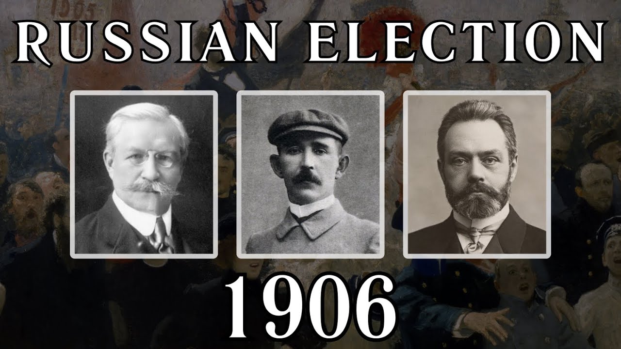 The Russian Election of 1906 (1st State Duma)