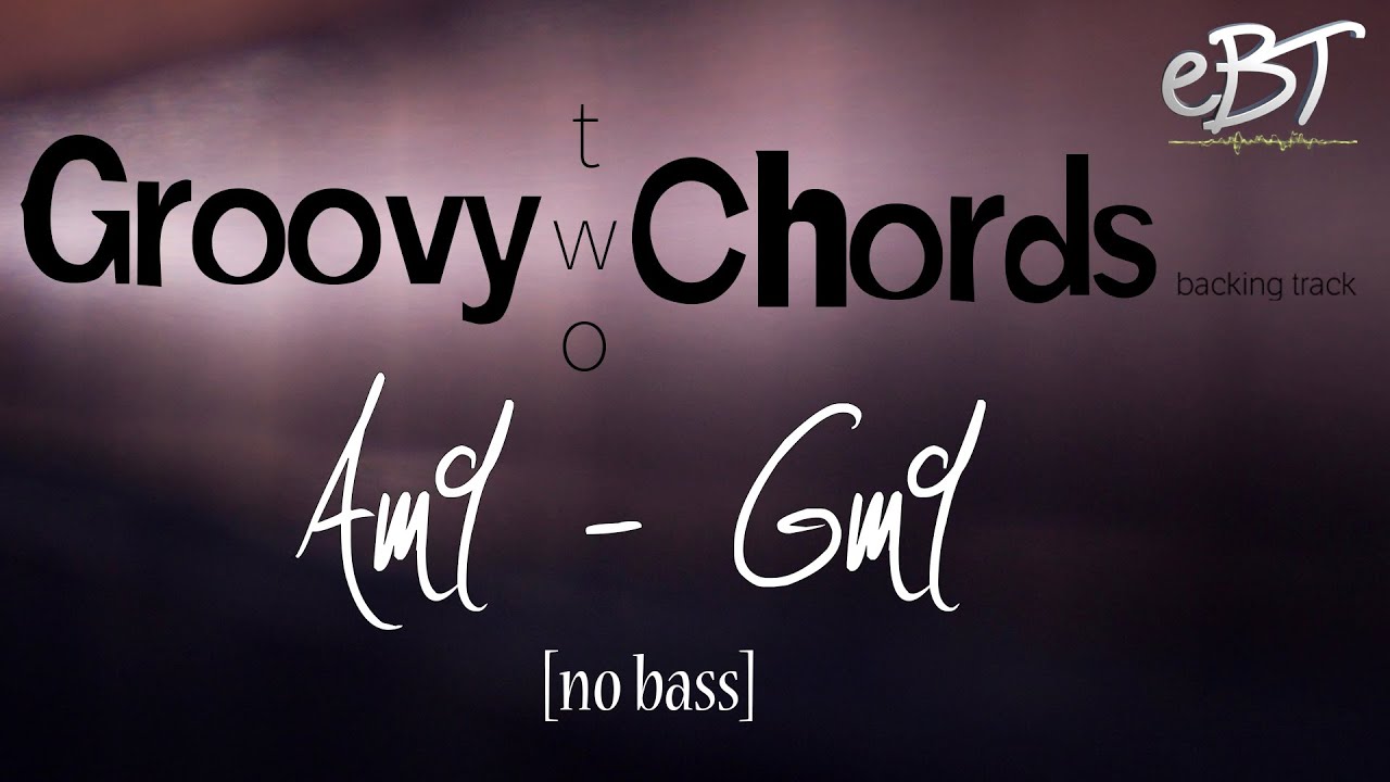 Groovy Two Chords | Am9 - Gm9 | 78bpm [NO BASS]