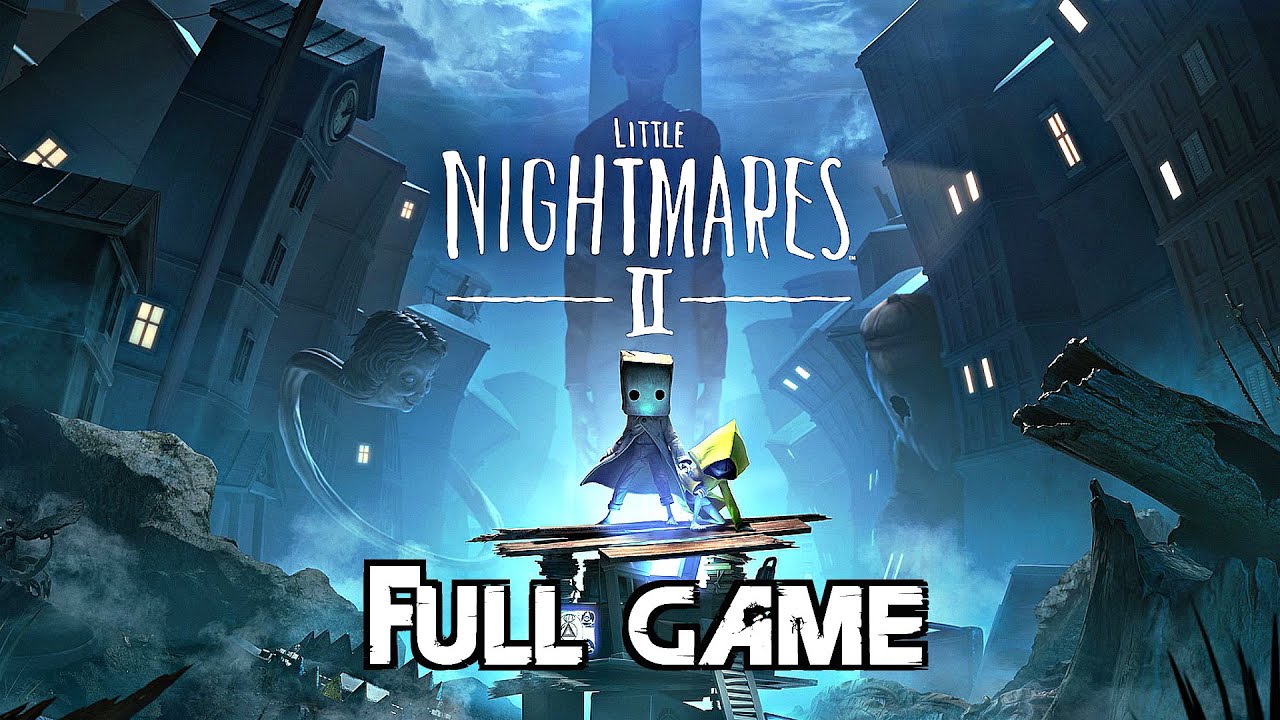 LITTLE NIGHTMARES 2 Gameplay Walkthrough FULL GAME (4K 60FPS) No Commentary