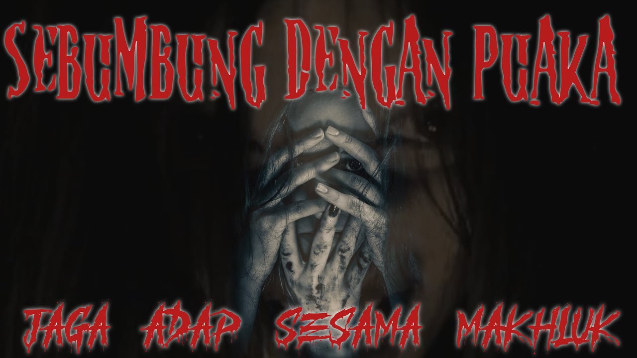 SEBUMBUNG DENGAN PUAKA