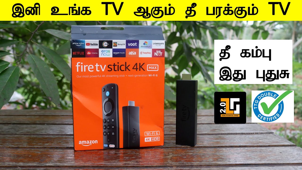 இனி உங்க டிவி யும் ஆகும் தீ பொறி டிவி Amazon Five TV Stick 4K Max Unboxing Review and Setup Guide