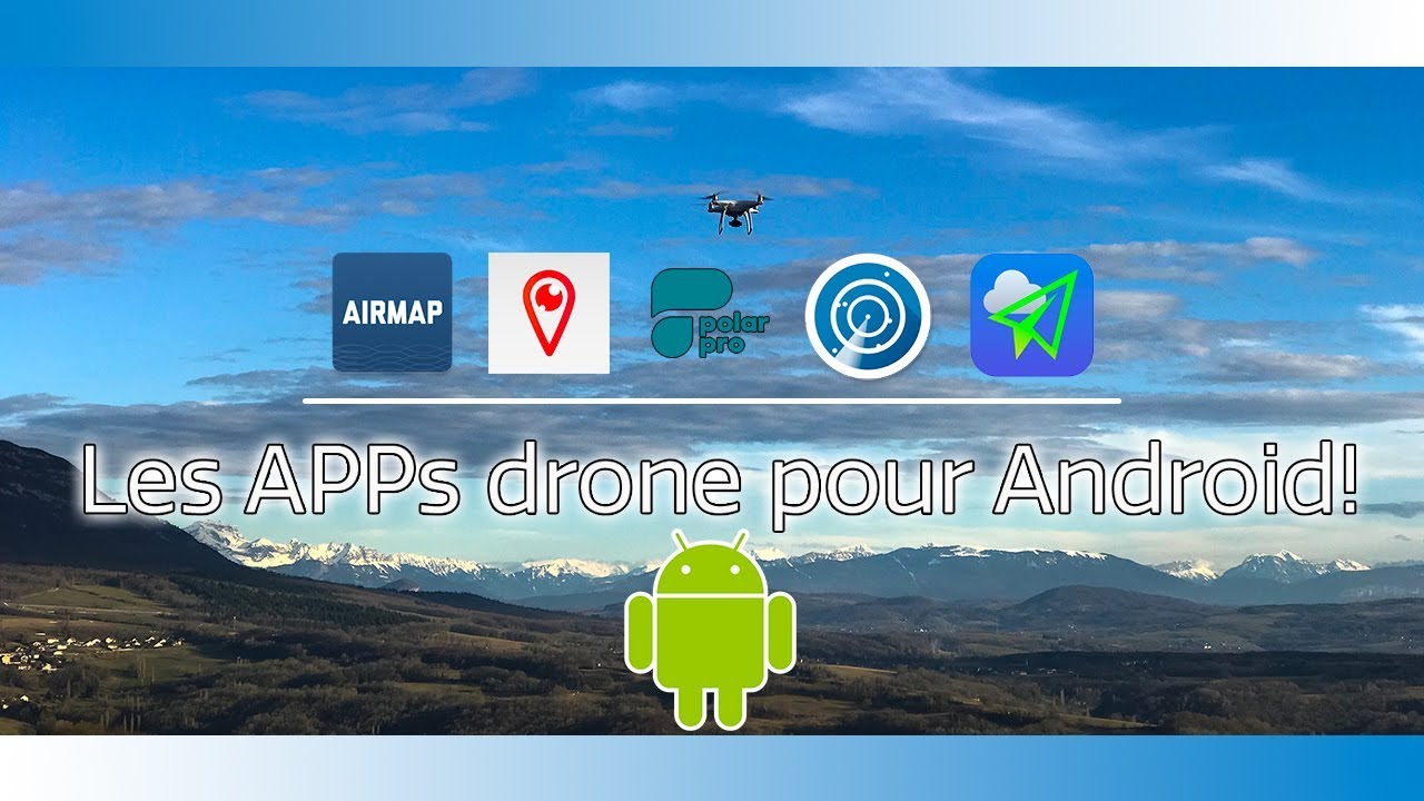 DJI -  Les applications utiles pour votre drone - nKo
