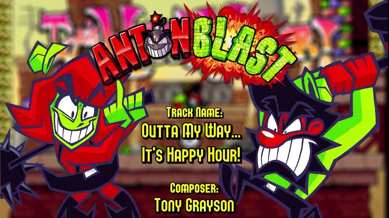 Outta My Way... It's Happy Hour! - ANTONBLAST Music Extension
