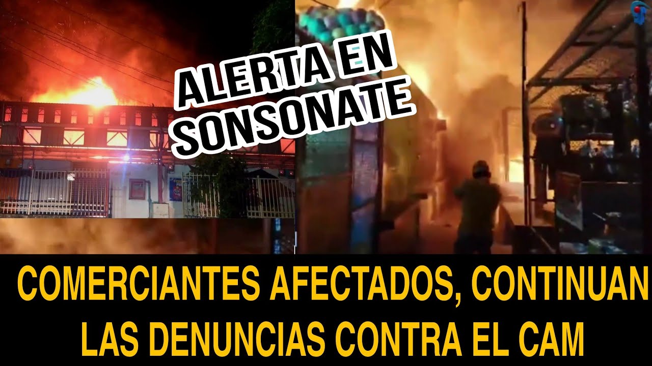 &Uacute;ltima Hora! Incendio impacta a comerciantes de Sonsonate MEGA PLAZA, denuncian a Alcald&iacute;a.