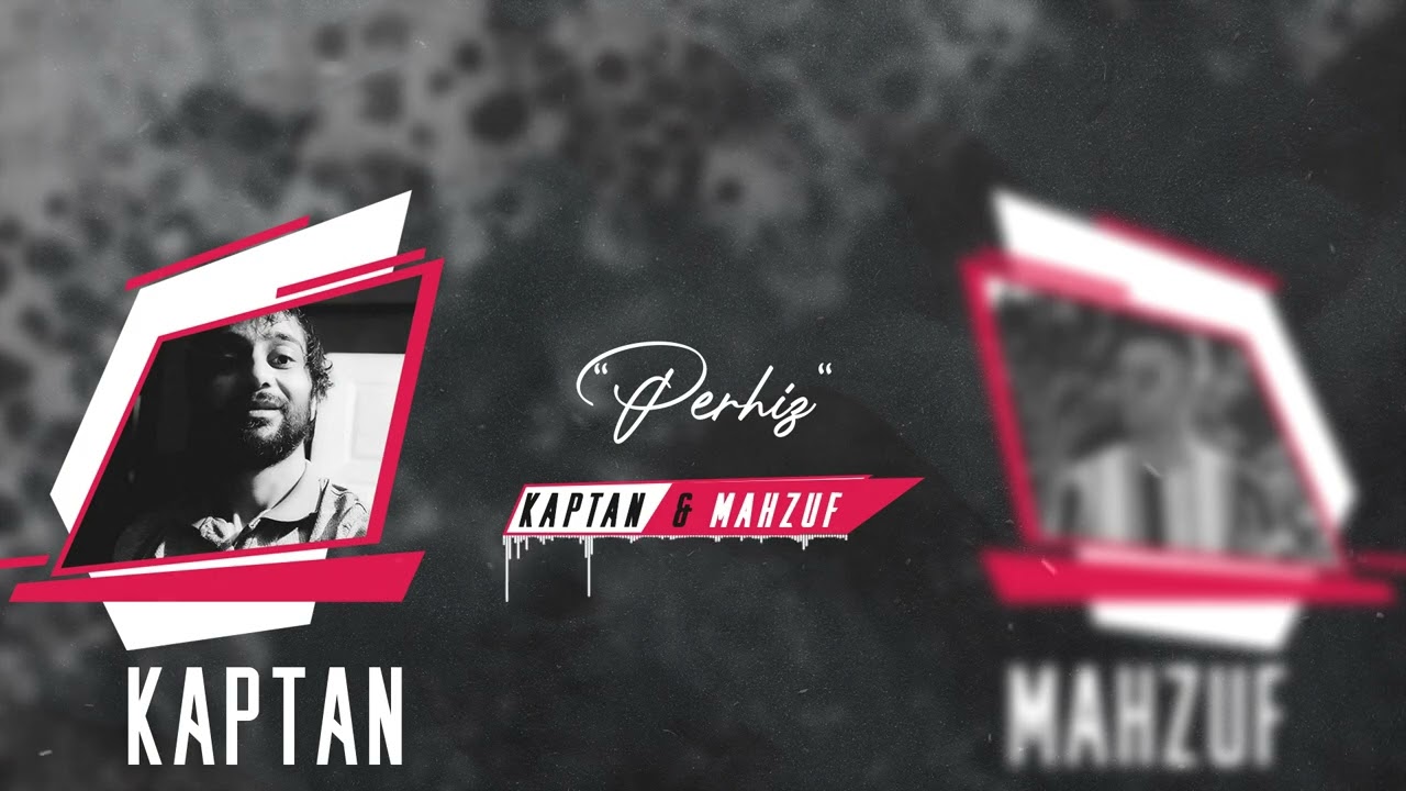 Mahzuf FT Kaptan - Perhiz (2023)