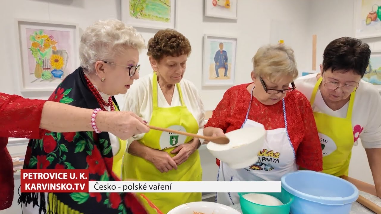 Česko-polská spolupráce v kuchyni! │ Petrovice u Karviné │ #Karvinsko.TV │ @TelevizeKarvinsko