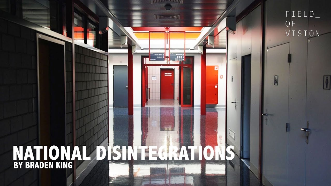 Field of Vision - National Disintegrations