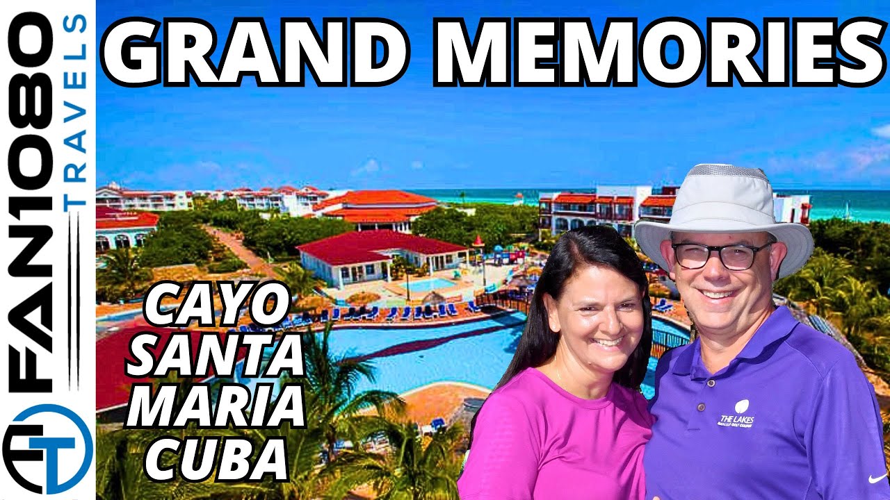 Grand Memories Cayo Santa Maria