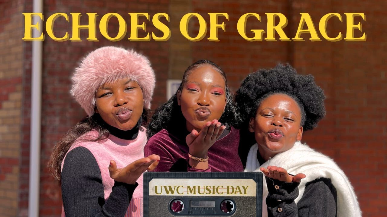 Echoes Of Grace F.t Inspired & Mbali Soloist || UWC Music Day Old Time Religion.