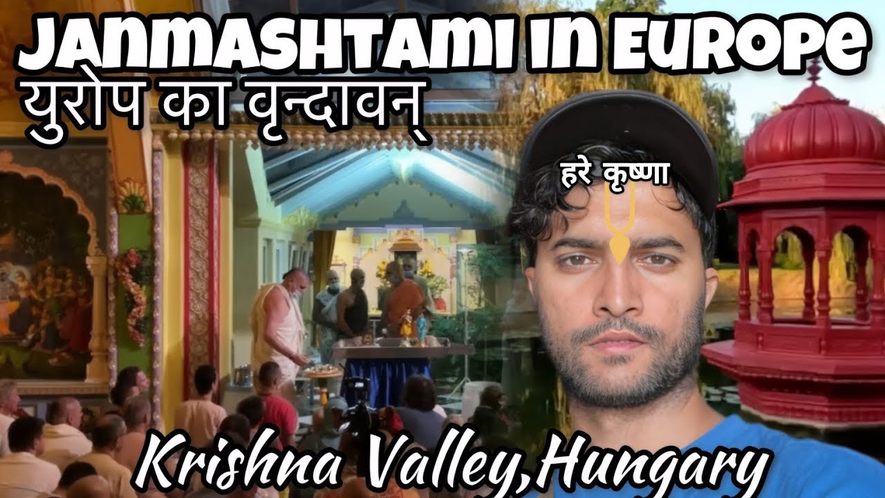 Vrindavan of Europe | Krishna Valley, Hungary