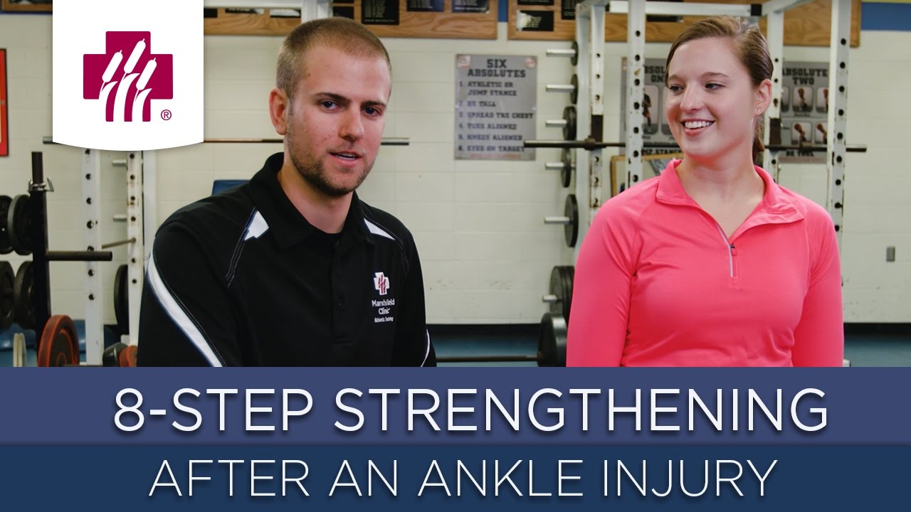 8 steps for ankle strengthening after injury