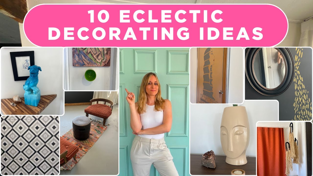 10 FUN & BUDGET-FRIENDLY ECLECTIC DECOR IDEAS (YOU CAN DIY)