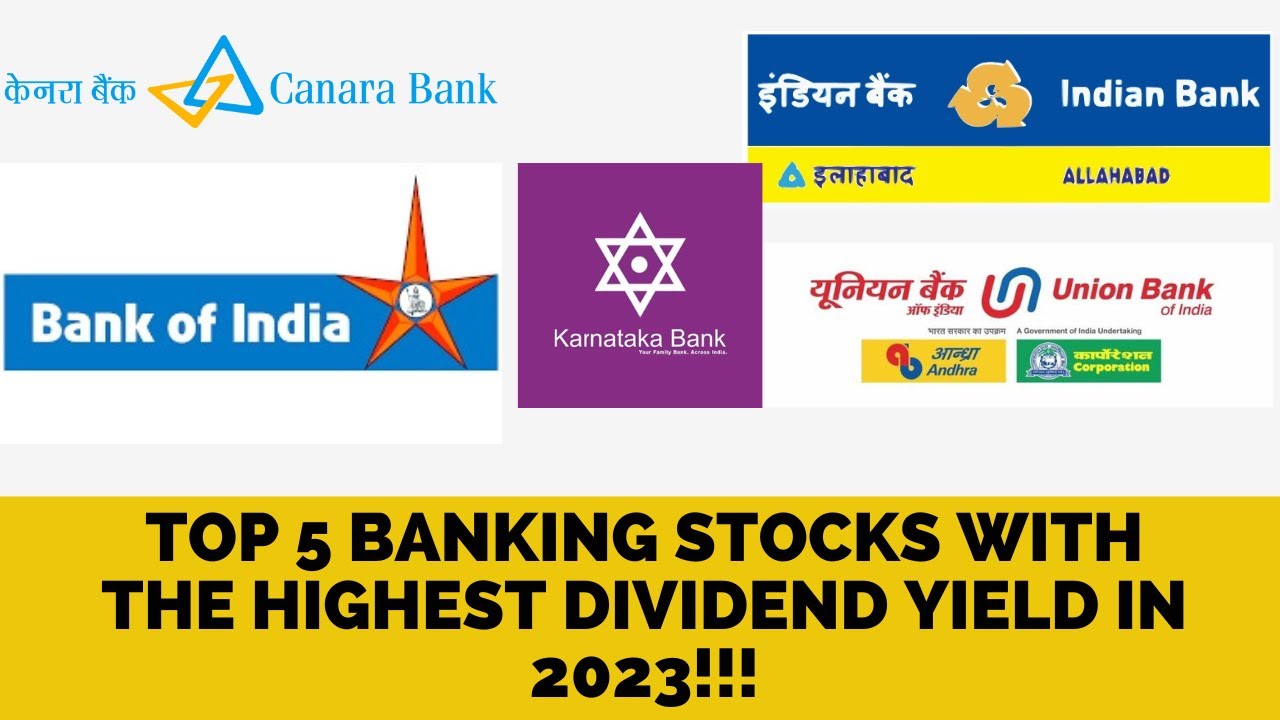 Top 5 Banking Stocks with the highest dividend yield in 2023!!!