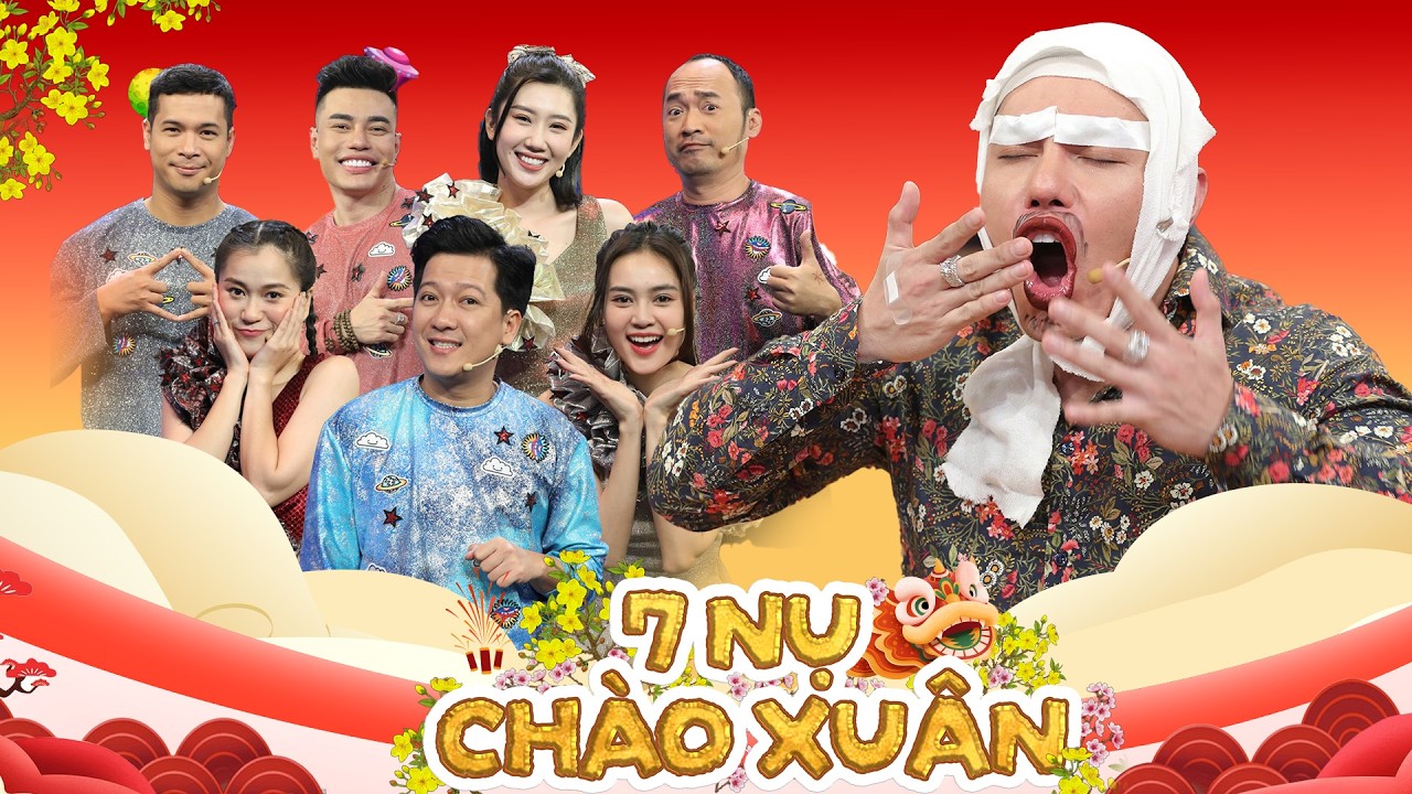 7 NỤ CHÀO XUÂN 2026 - Dương Lâm đại náo nhà 7 Nụ, Tiến Luật - Lan Ngọc xin đầu hàng