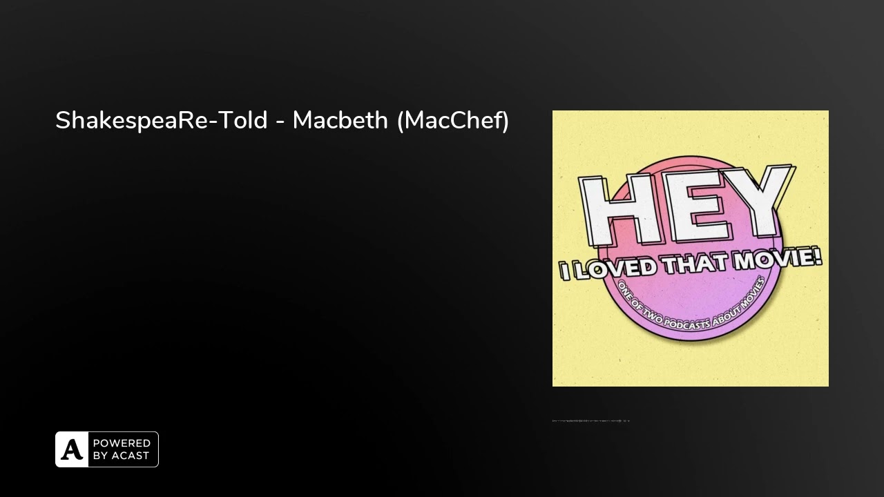 ShakespeaRe-Told - Macbeth (MacChef)