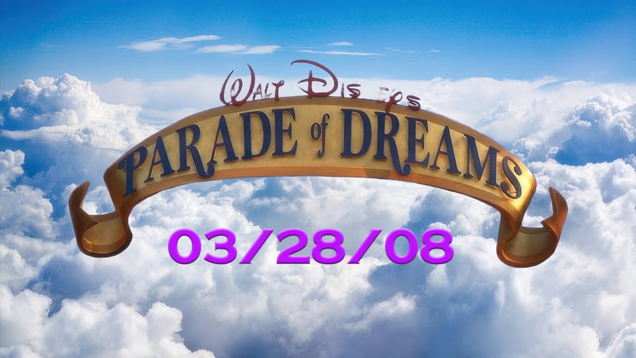 Experience the MAGIC of Disneyland's Parade of Dreams! from 2008