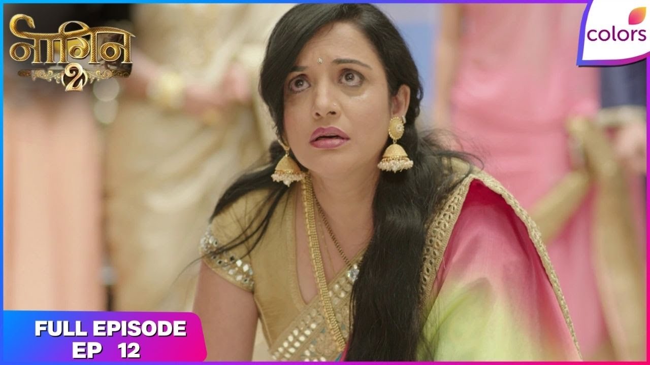 Naagin S2 | Full Episode Ep. 12 | Shivangi gets her first victim! | Colors TV