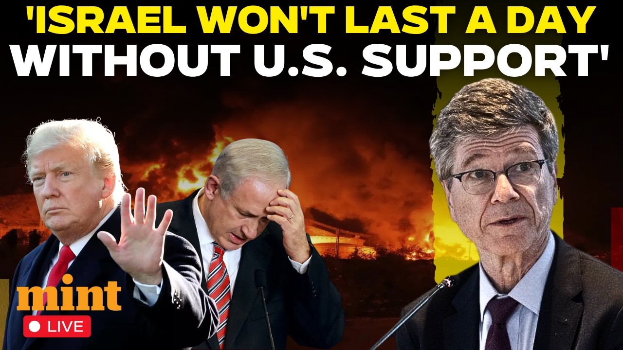 Iran Israel War News Live: Jeffrey Sachs Drops Iran Truth Bomb; 'Israel Won't Last A Day Without...'