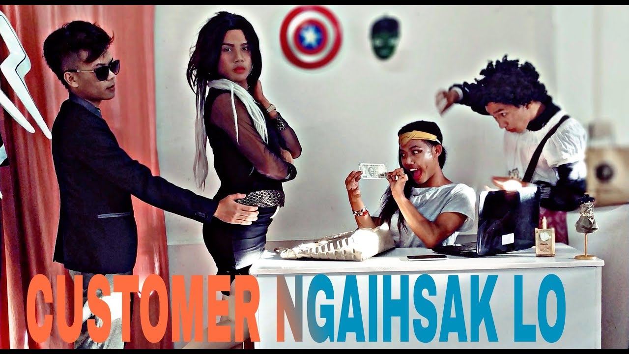 CUSTOMER NGAIHSAK LO + BONUS VIDEO