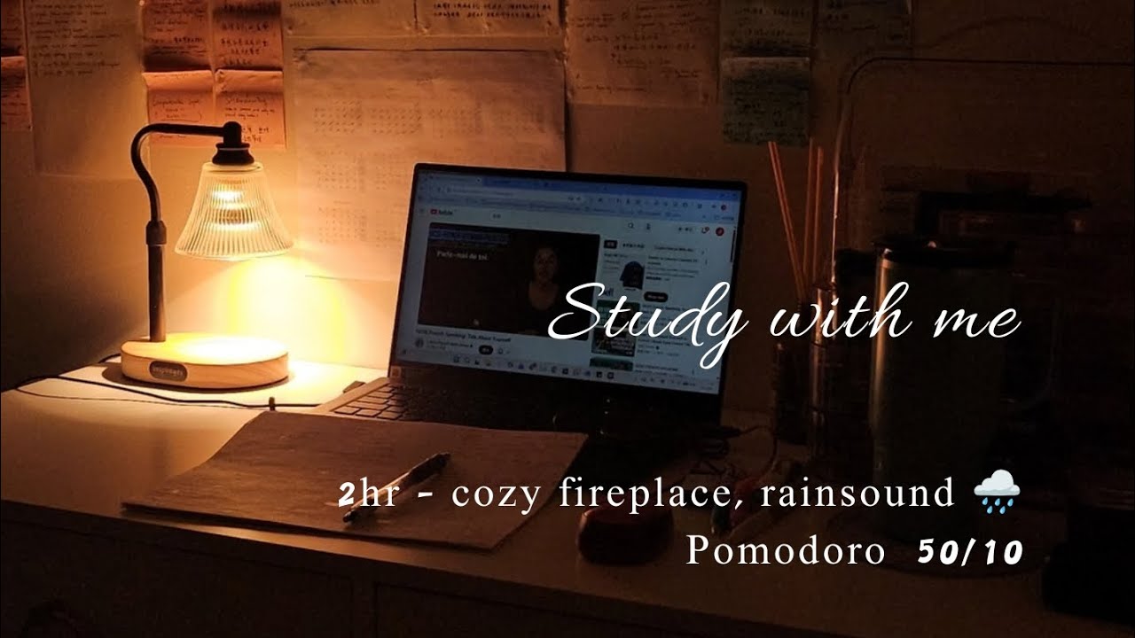 2hr Study With Me 🌧 cozy fireplace & rain sounds  (50/10 Pomodoro)