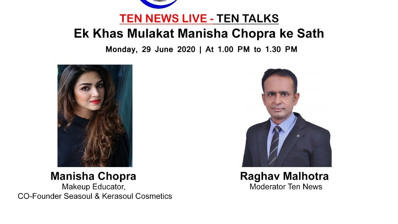 TEN NEWS LIVE TEN TALKS - Ek Khas Mulakat  Manisha Chopra ke Sath
