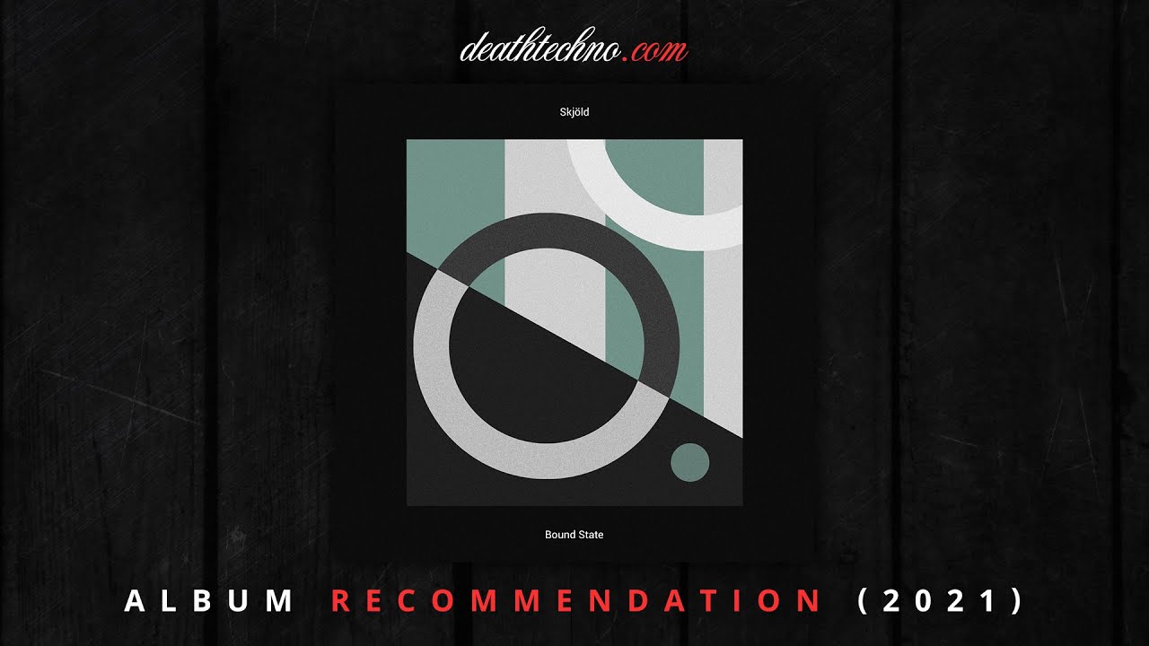 DT:Recommends | Skj&ouml;ld - Bound State (2021) Album