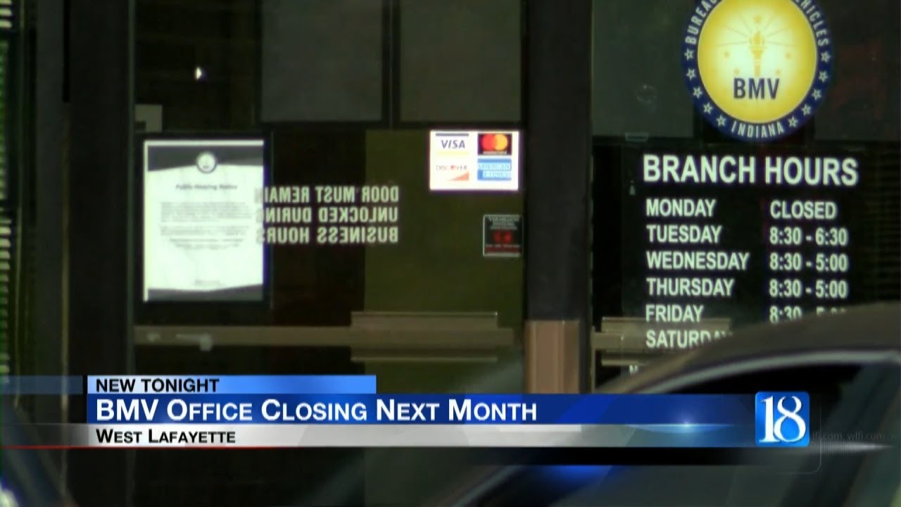 Indiana BMV announces closure of West Lafayette Branch