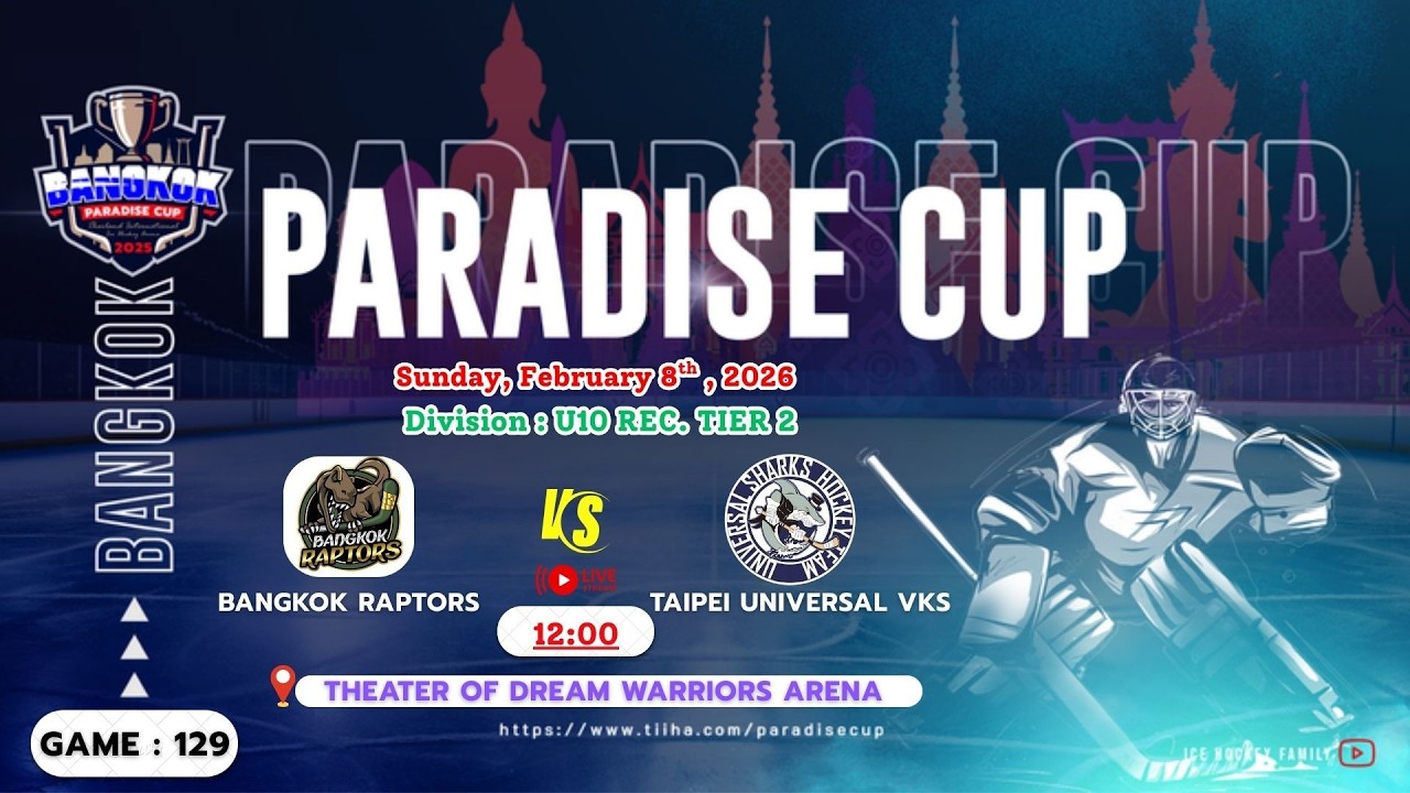Bangkok Raptors ۷ʂ Taipei Universal VKS | Division U10 REC. TIER 2 | Paradise cup 2026 | Game 129