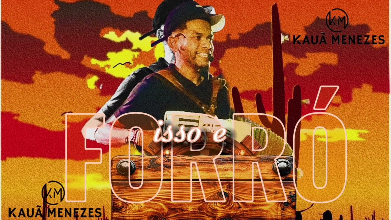 KAUÃ MENEZES = CD PROMOCIONAL = isso é forró
